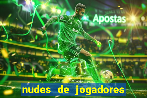 nudes de jogadores de futebol